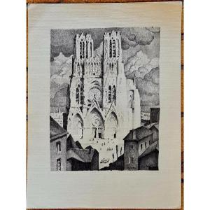 Gaston Balande Litho Circa 1935 Cathedrale Reims d Epoque Art Deco Gravure estampe lithographie signė dans la planche 