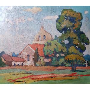Painting By Pierre Molinier (1900-1976) Chapel Or Church Landscape Of The Lot Et Garonne Bordeaux Agen