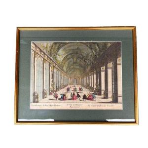 Gravure réhaussée XVIIIème Galerie des glaces Versailles