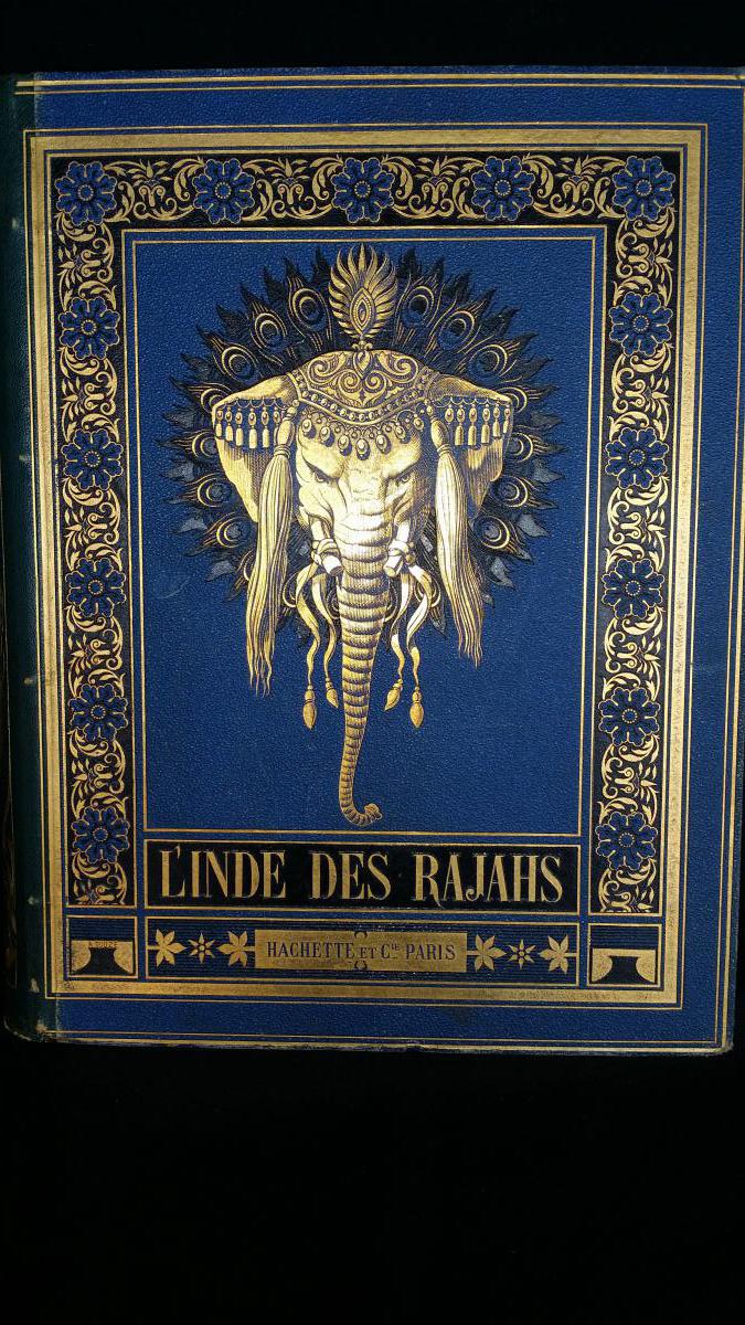 ROUSSELET - L'INDE DES RADJAHS ÉDITION ORIGINALE 1875