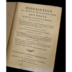 JEAN RODOLPHE PERRONET  DESCRIPTION DES PONTS 1788 ARCHITECTURE LIVRE ANCIEN XVIIIe 