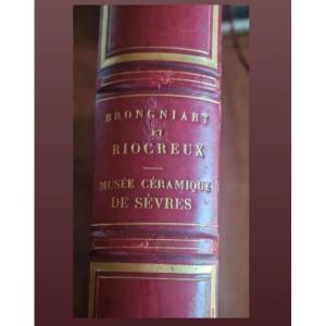 Brongniart And Riocreux: A Systematic Description Of The Sèvres Ceramics Museum, 1845—porcelain  