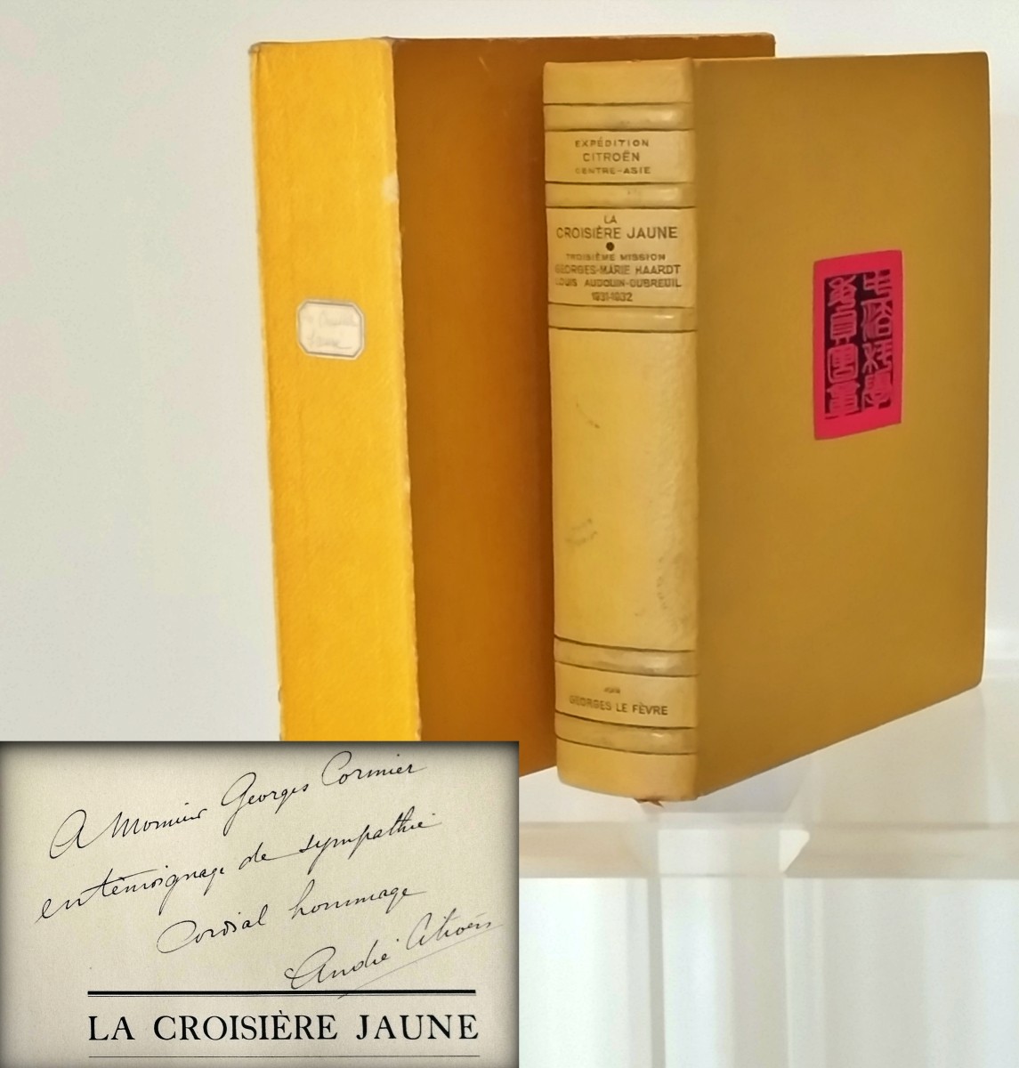 La croisière Jaune Exemp. personnel de Georges CORMIER dédicacé par A. CITROËN Ed.originale 