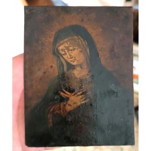 Peinture ancienne sur cuivre représentant la Vierge Marie, XVIIe/XVIIIe siècle