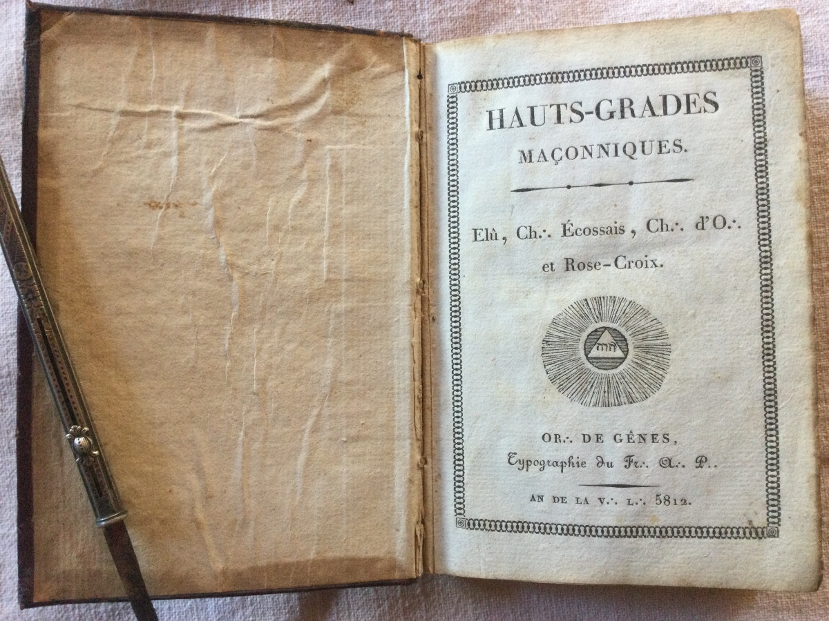 Manuel Des Hauts Grades Maçonniques, Gênes, 1811.