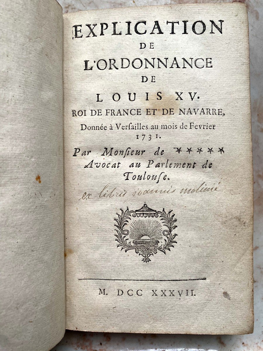En Un Beau Volume In 8 "explication De l'Ordonnance De Louis XV . Donné à Versailles, Fev. 1731-photo-4