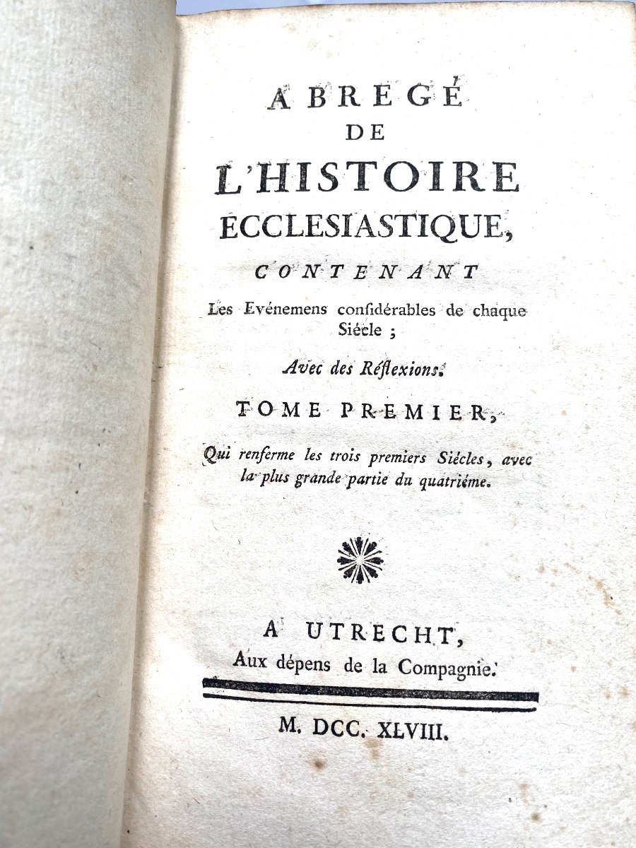 13 Volumes ,bel état "abrégé De l'Histoire Ecclésiastique" A Utrecht 1748 . Bonaventure Racine -photo-3