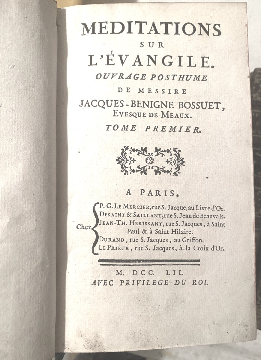 Méditations sur l'Evangile , ouvrage posthume de Jacques-Bénigne Bossuet Evesque de Meaux .1752-photo-3