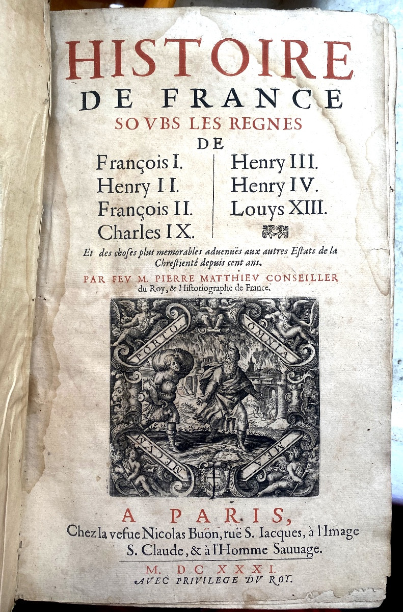 Beautiful Folio In Paris 1631 "history Of France Under The Reigns"..by The Late Pierre Matthieu, Paris-photo-3