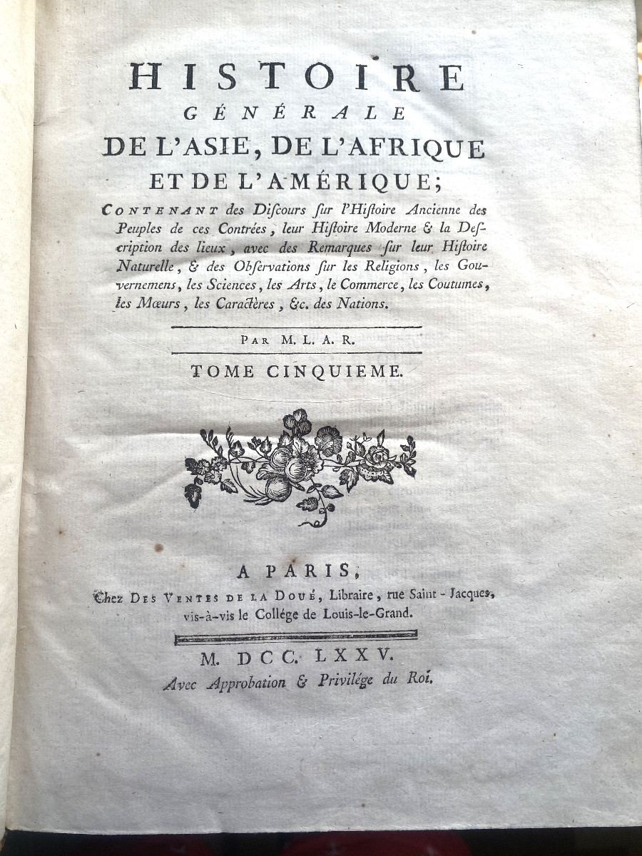 5 Vol In4 : "Histoire Générale de l'Asie , de l'Afrique et de l'Amérique". L'Abbé Roubaud ,1770-photo-5