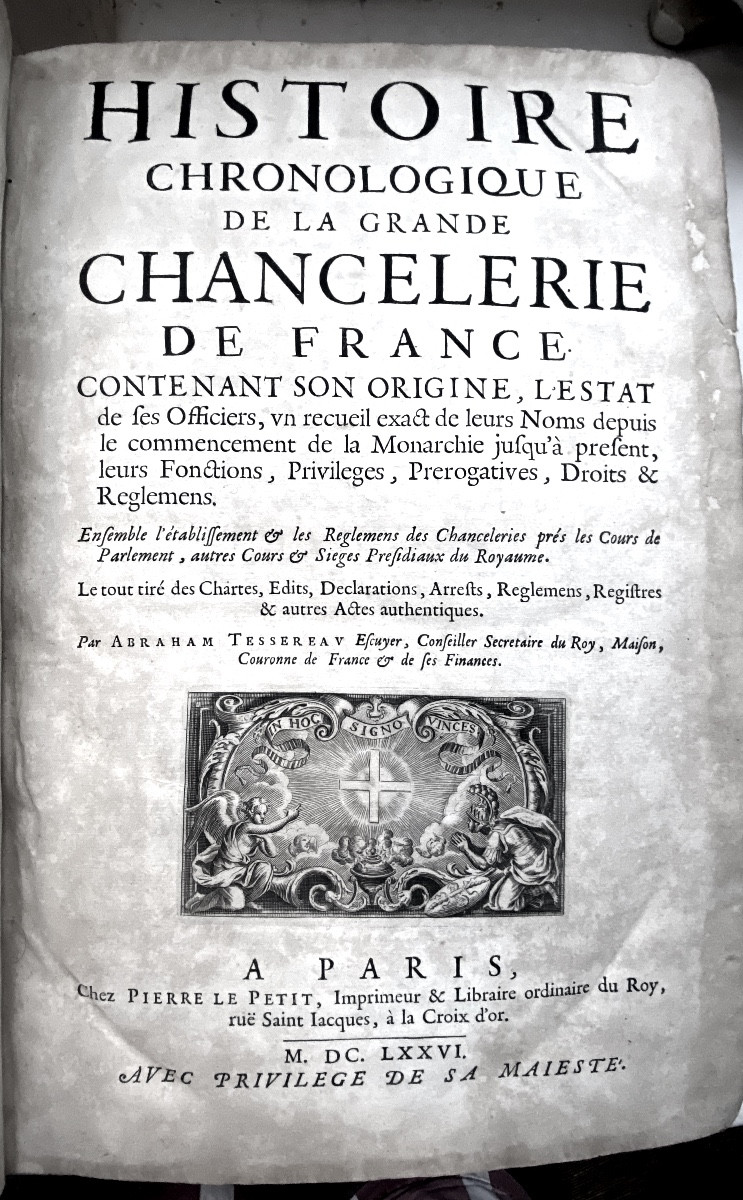 1 Vol.In-folio 17ème :"Histoire Chronologique de la Grande Chancellerie de France" A. Tessereau-photo-3
