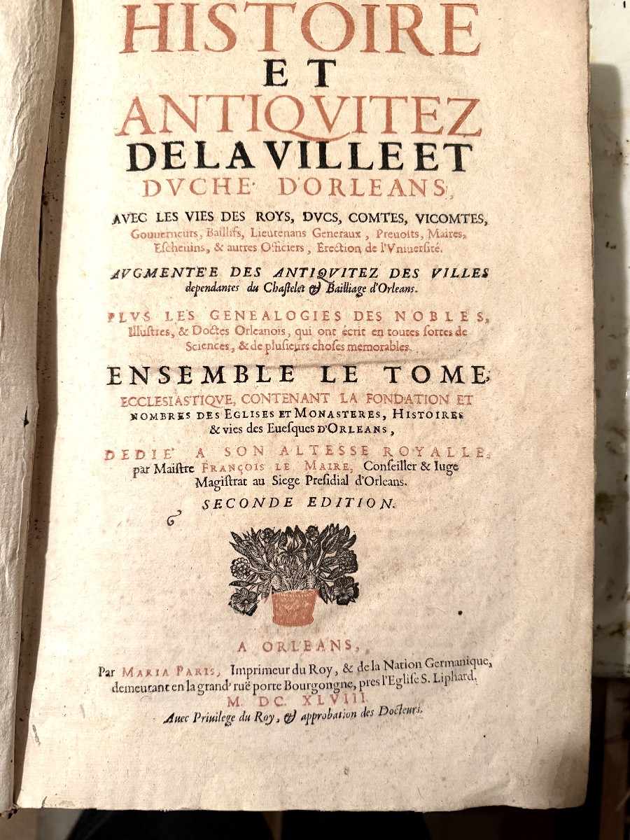  Folio Volume From 1648, Orléans: "history & Antiquities Of The City And Duchy Of Orléans". F. Le Maire-photo-3
