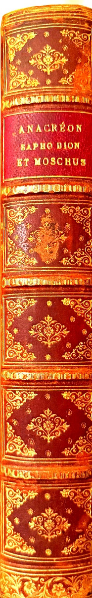 Vol In 4 en  veau blond de 1775 "Anacréon , Sapho , Bion et Moschus" suivie de la Veillée &cc..