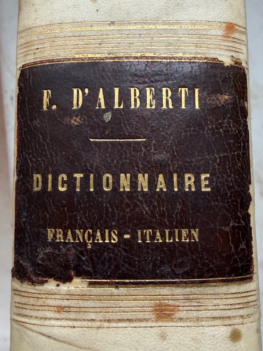 Grand Dictionnaire Français-Italien , composé sur les Dictionnaires de l'Académie Française 19è-photo-2