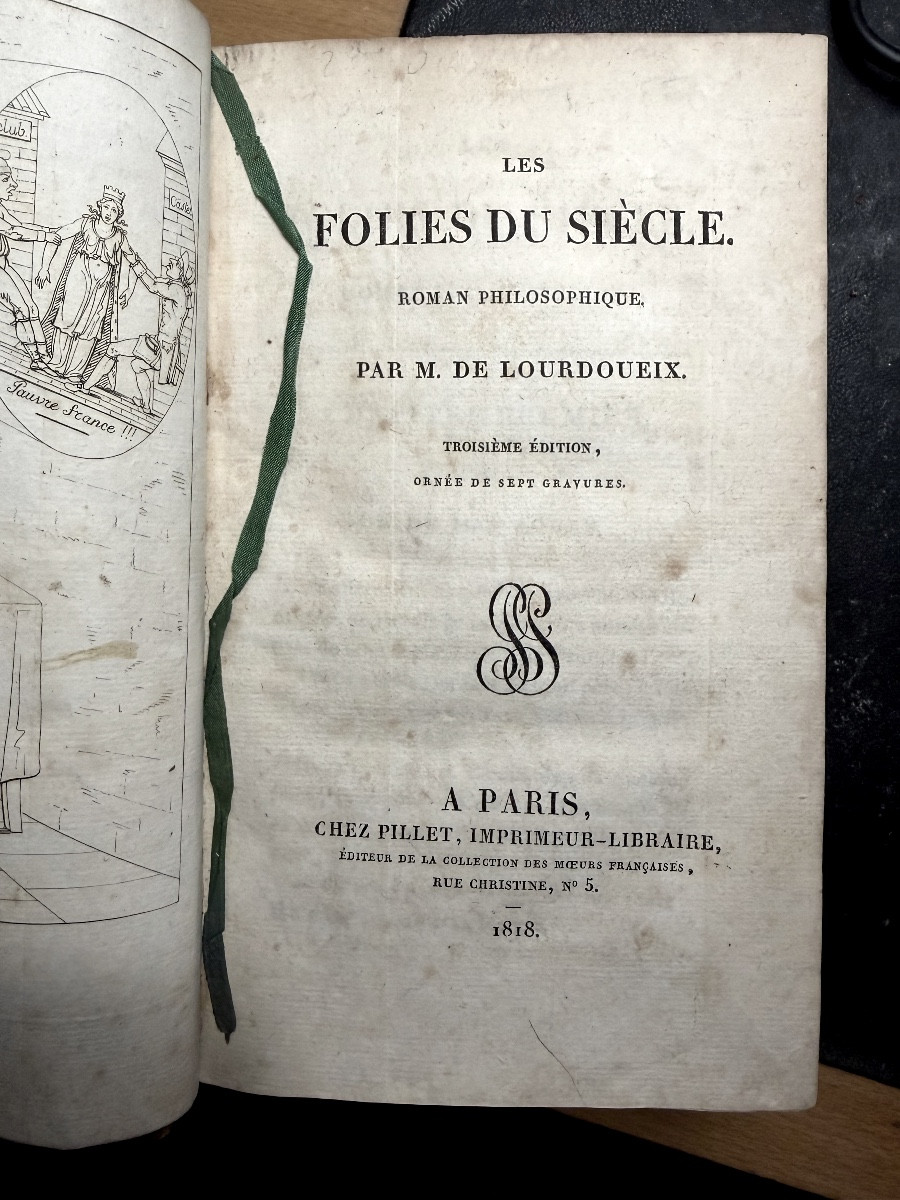 "Les Folies du Siècle ", Roman Philosophique .Par: M. De Lourdoueix , 3ème Edit. Illustrée 1818-photo-2