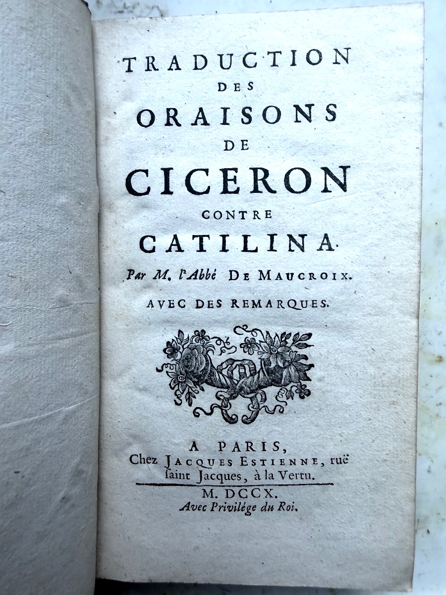 Traduction des "Oraisons de Cicéron contre Catilina" ; 1 Vol in 12 , par l'ab. de Maucroix 1710-photo-4