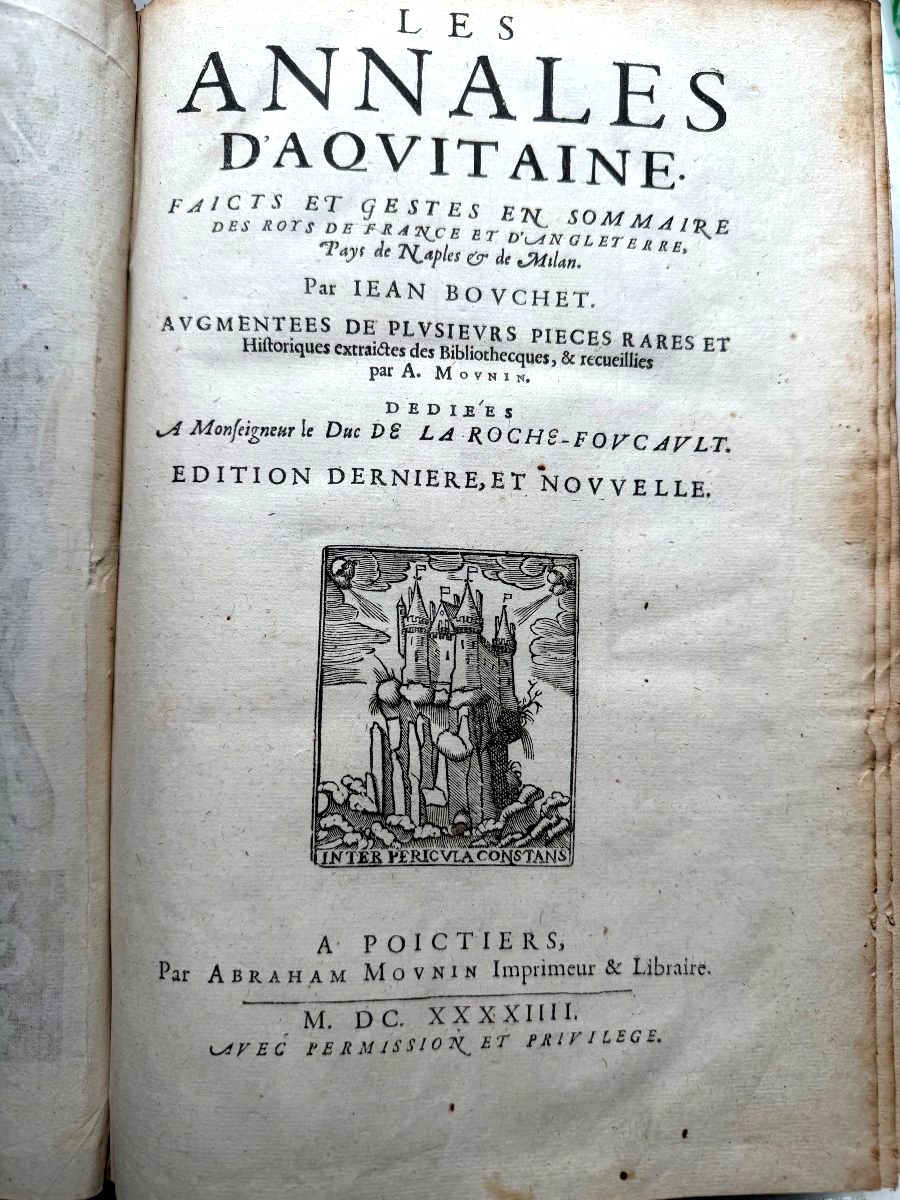Bel exemplaire :"Les Annales d'Aquitaine",faits et gestes en sommaire.  par Jean  Bouchet. 1644-photo-2