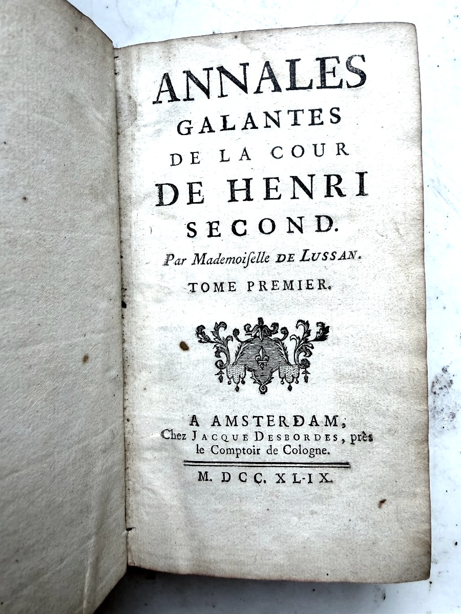 A Substantial 12-volume Work In Two Parts: "annales Galantes De La Cour De Henri Second," By Mlle De Lussan-photo-2