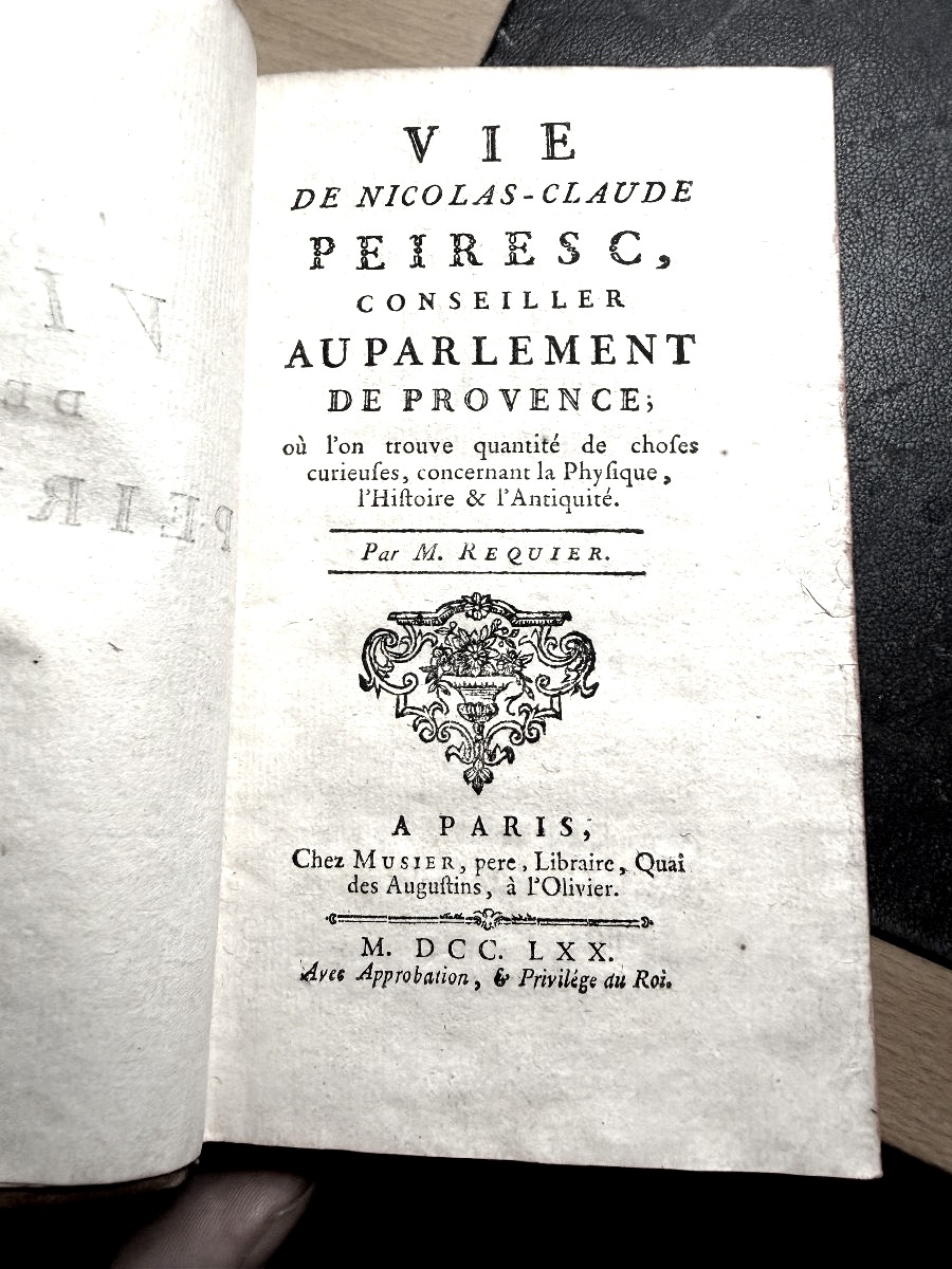 Vie de Nicolas-Claude Peiresc , Conseiller au Parlement de Provence , I Vol.In12 , a Paris 1770-photo-1