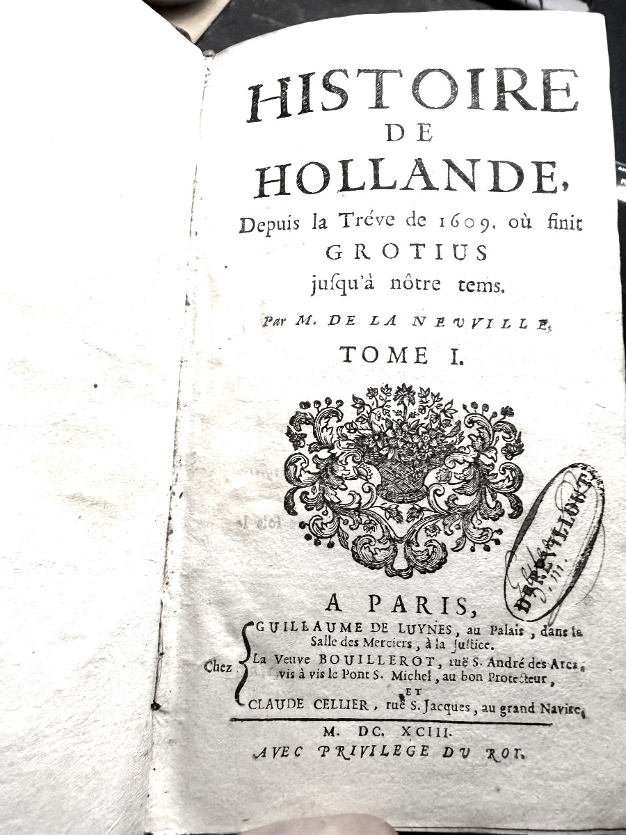 .Histoire de Hollande depuis la Trève de 1609,où finit Grotius jusqu'à notre temps . 4 Vol 1693-photo-3
