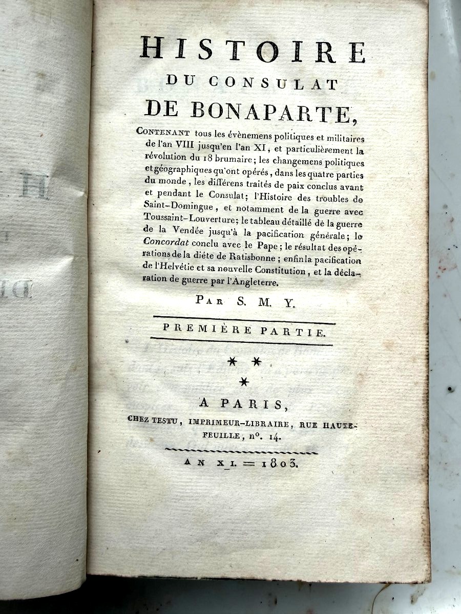 3 Vol.In;8 "Histoire du Consulat de Bonaparte" a Paris An XI . Par S. M. Y. Bel exemplaire -photo-2