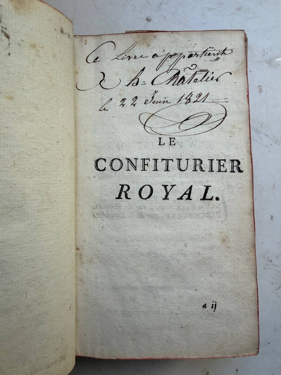 "Le Confiturier Royal ",  nouvelle Instructions pour les Confitures ,les liqueurs et les fruits-photo-3