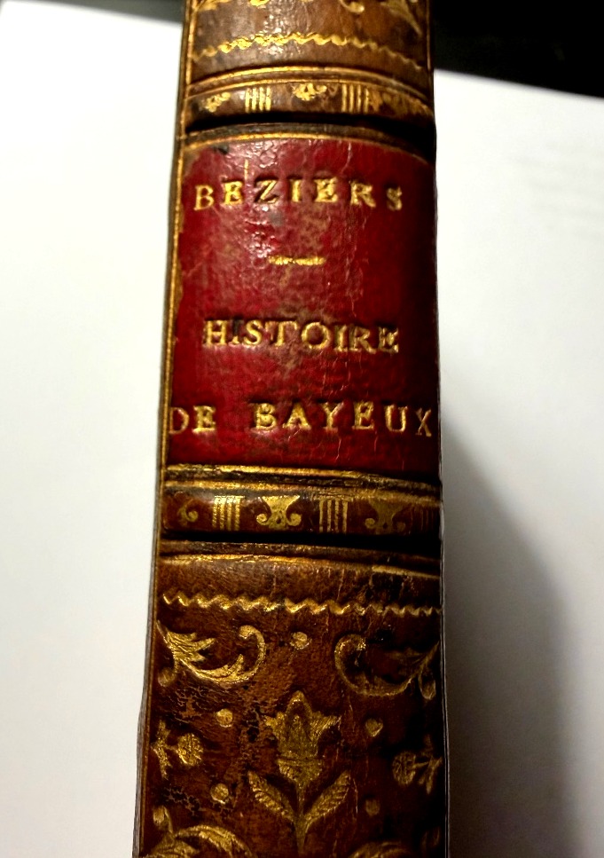 Bel et rare expl; de" l'Histoire de la Ville de Bayeux",  Avec un discours..Par M. Beziers 1773-photo-2
