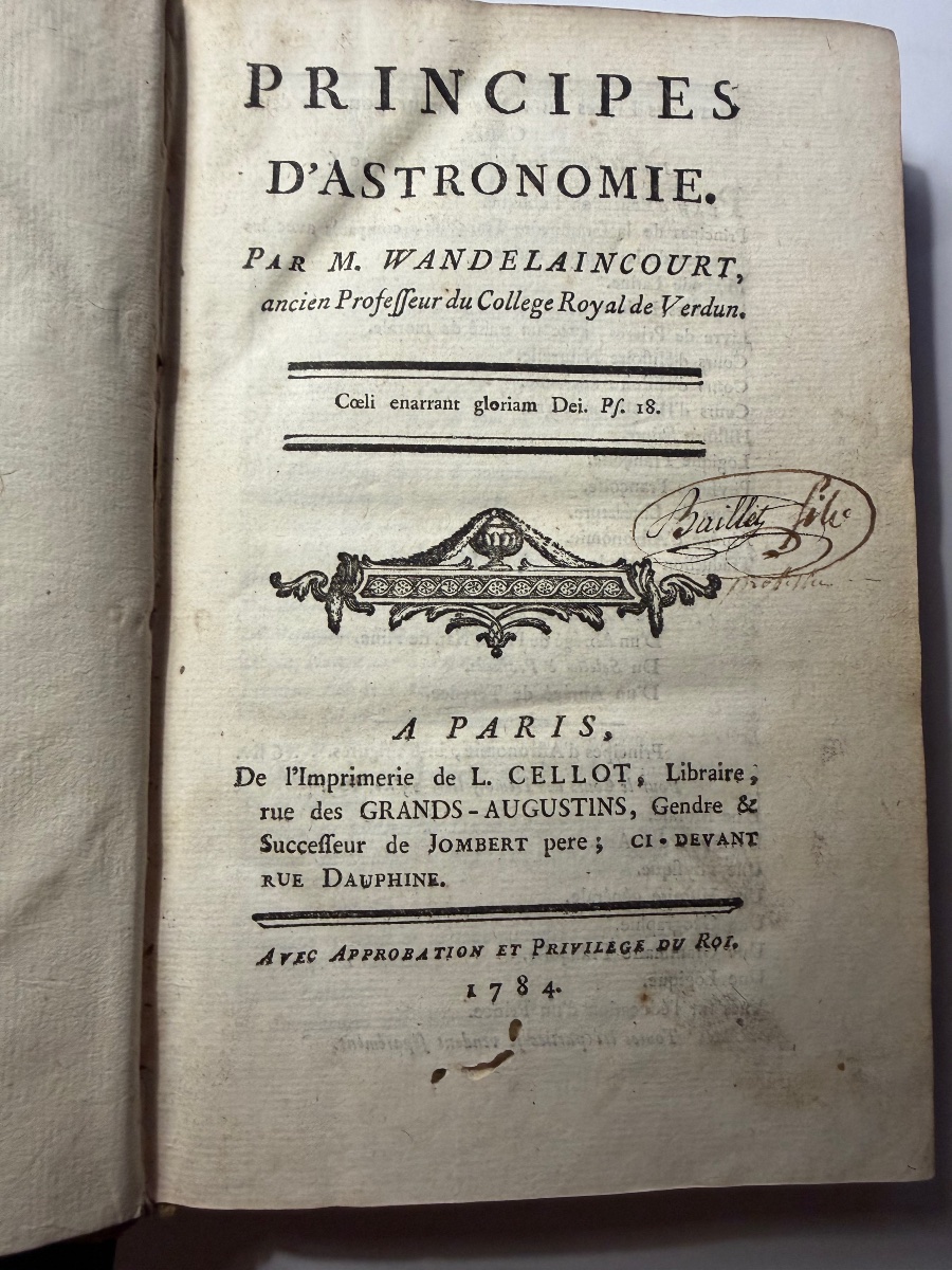 Principes d'Astronomie  . Par M. Wandelaincourt . I VolIn 8 , à Paris 1784