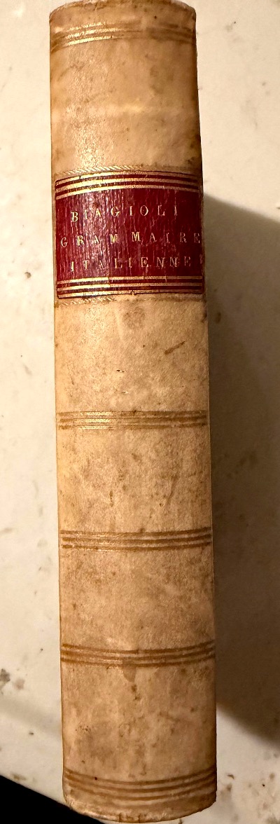 Grammaire Italienne,élémentaire et raisonnée,suivi d'un traitéde la Poésie Italienne Paris 1808