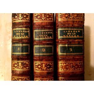 Belle Série De 3 forts Volumes In 12 : l'Auteur De La Nature , Paris 1782 . A Clément De Boissy.