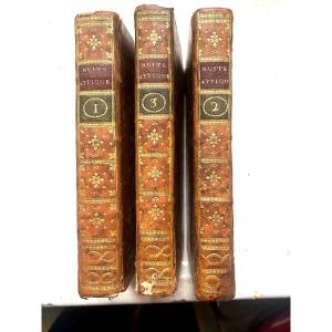 En  3 Beaux Volumes In 12 De 1776 " Les Nuits Attiques d'Aulugelle,"par M. l'Abbé De Verteuil .