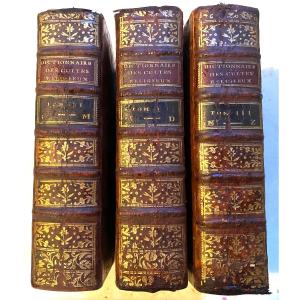  3 Forts Vol.  Dictionnaire Historique Des Cultes Religieux établis Dans Le Monde ,à Paris 1770