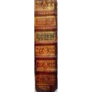 Fort vol.In12 de 1782 en deux tomes :"Les Fastes de Louis XV",  Ville-Franche 1782. Vve Liberté