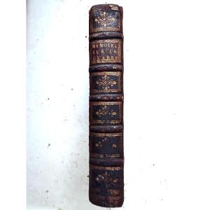 Memoirs On War, Containing The Maxims Of Military Art By The Marquis De Feuquières, 1734