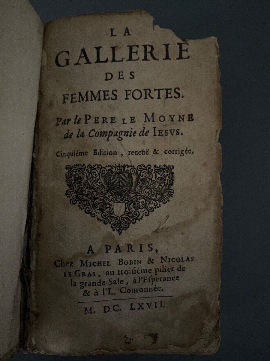 La Gallerie des Femmes Fortes 1667 Père Le Moyne Bobin Le Gras 5e édition-photo-3