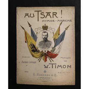 “ Au Tsar!”. Score  Late 19th . Edition By G. Ricordi. Text By Lafrique And Music By Timon.