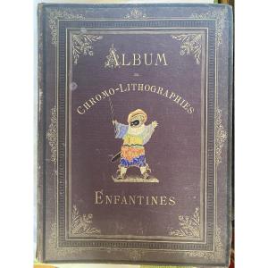 Album de chromolithographies. Fin XIXème. Début XXème. 