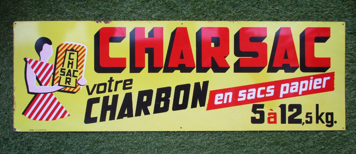 Belle et grande t&ocirc;le publicitaire vintage 1950-1960 Charsac charbon dimensions : 100 x 33 cm.