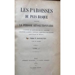 Eo The Parishes Of The Basque Country During The Revolution Abbé Haristoy Ciboure 1895