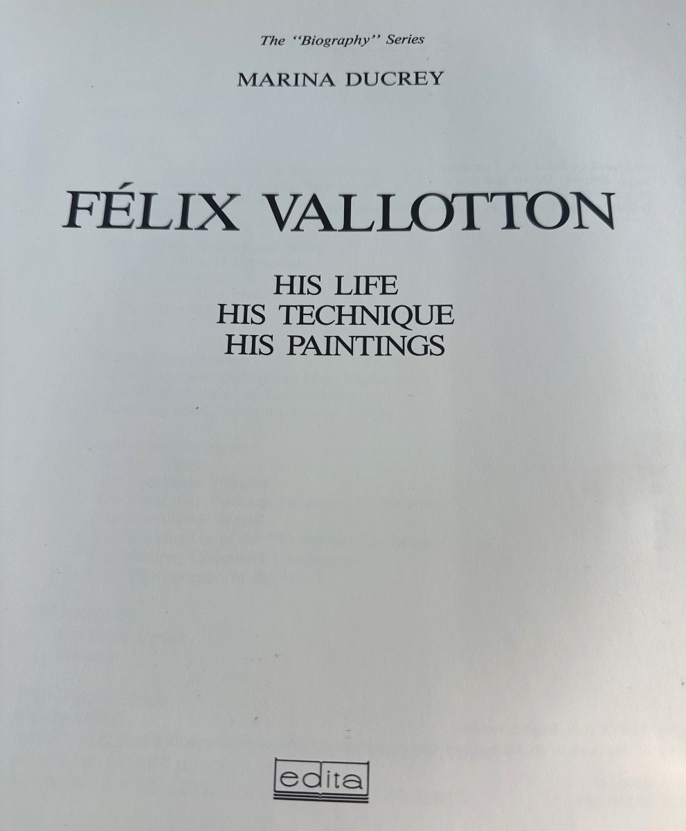 Felix Vallotton l'œuvre Peinte Suisse Marina Ducrey 1989 édita English Version-photo-2