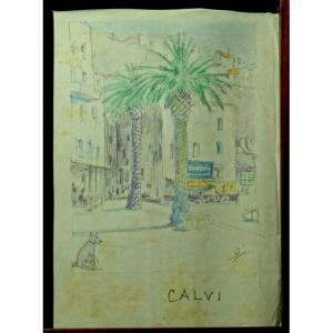 "CALVI"  Dessin de Gustave ALAUX ...Corse 1942