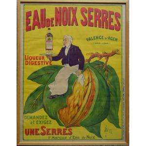 Affiche Originale "EAU de NOIX SERRES" Franc MALZAC vers 1910