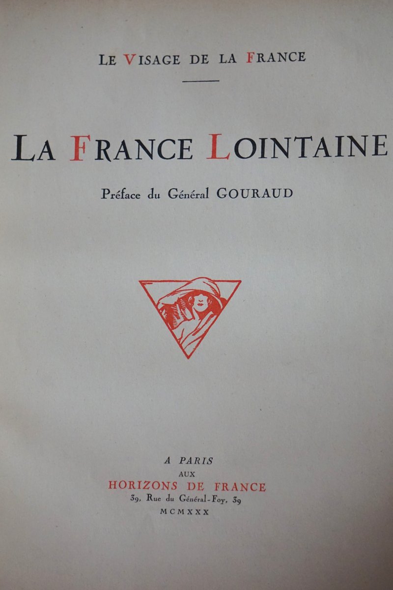 LA FRANCE LOINTAINE (1930) – Collection «LE VISAGE DE LA FRANCE» – Éditions Horizons de France-photo-1