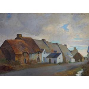 HAMEAU DE BRETAGNE  / ALFRED LOUIS ANDRIEUX (1879-1945) / EXPOSITION SALON DE 1914 / hst