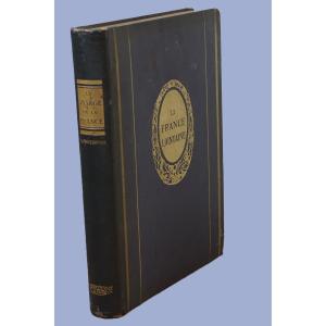 LA FRANCE LOINTAINE (1930) – Collection «LE VISAGE DE LA FRANCE» – Éditions Horizons de France