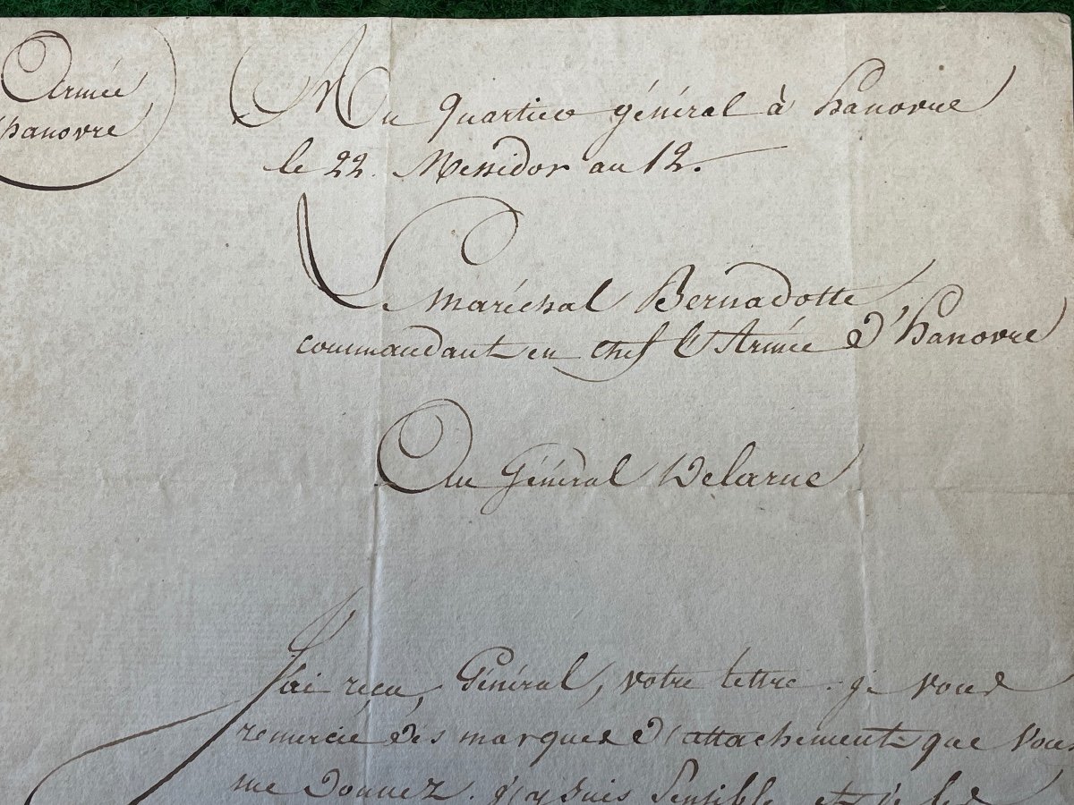 Lettre  Du Maréchal  Bernadotte   Au Général  Delarue  Du 22 Méssidor  De l'An 12  1er Empire -photo-6