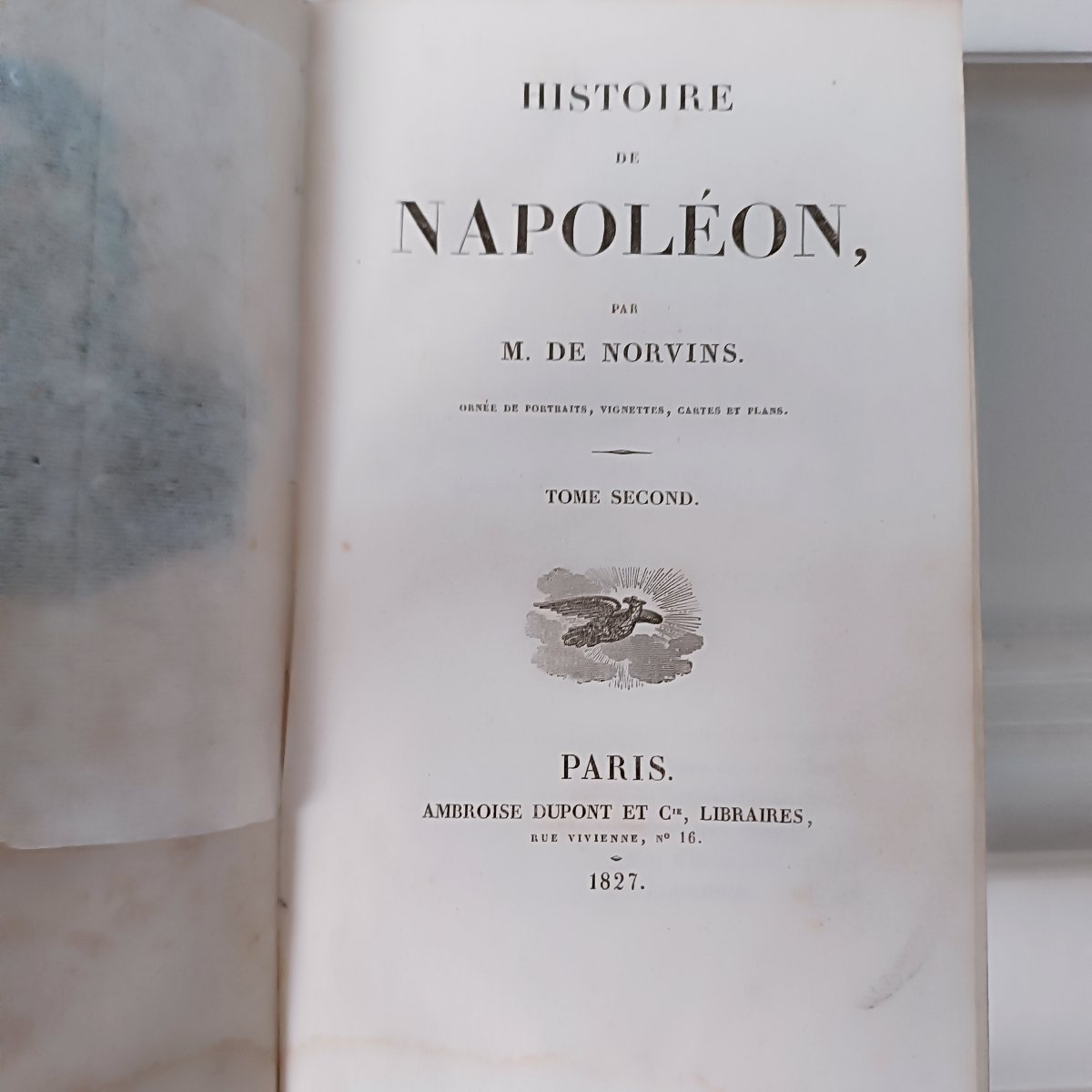 Histoire de Napoléon par M de Norvins 1827 tome 2 et 4 -photo-1
