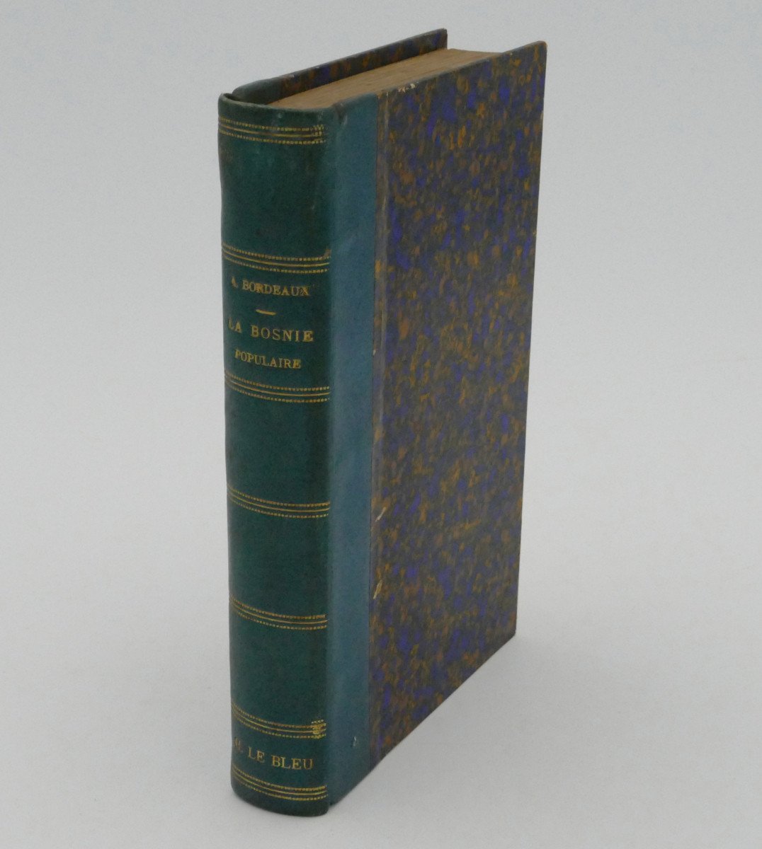 Bordeaux Albert, La Bosnie Populaire, édition Originale, 1904.