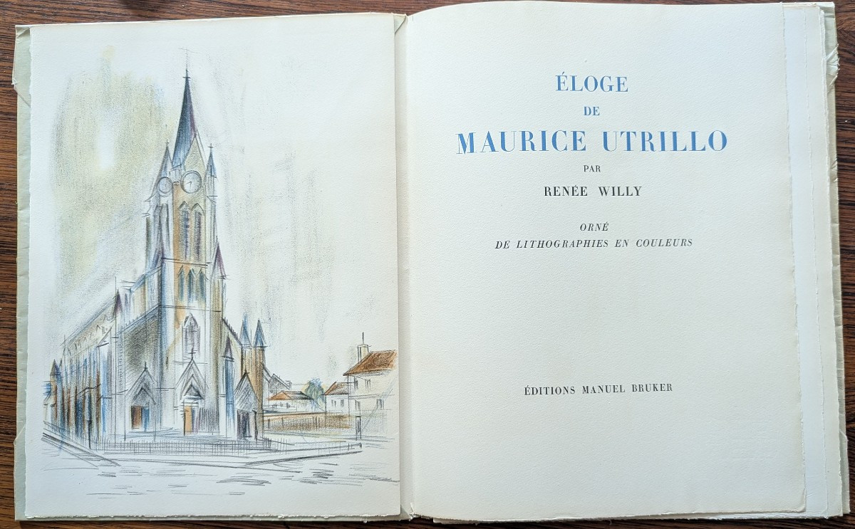 Praise Of Maurice Utrillo.. René Willy. 1956.