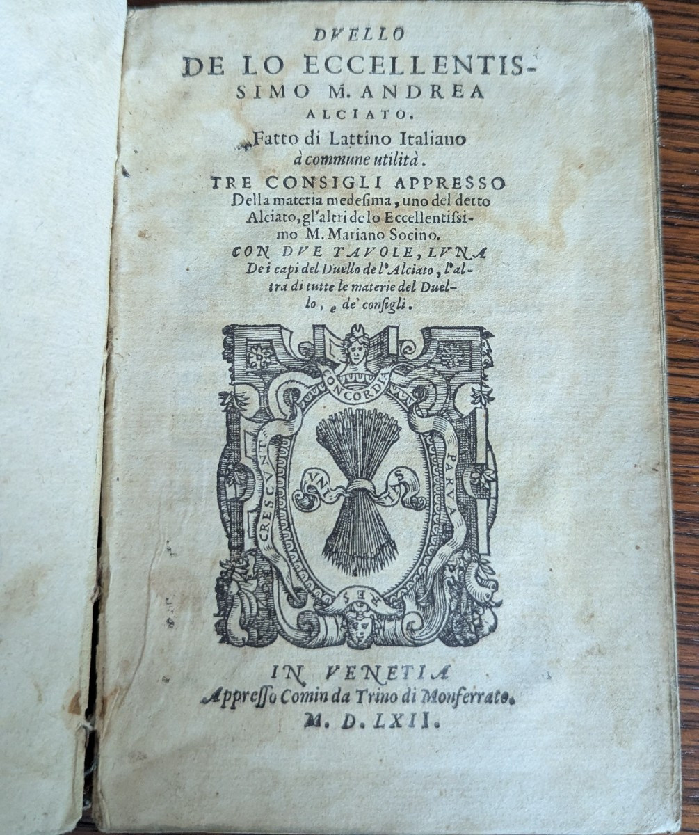  Duel Of The Most Excellent Mr. Andrea Alciato. Alciato Andrea - Socini Mariano. 1562.